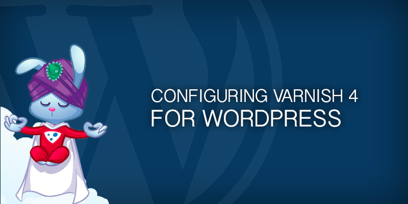 Varnish 4 for Wordpress